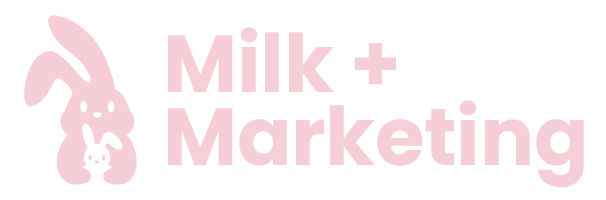 Milk + Marketing